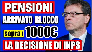 PENSIONI quotBLOCCATEquot SOPRA I 1000€ 👉 ARRIVATA LA DECISIONE DI INPS CHE IMPONE IL LIMITE 💸🖐️ [upl. by Redmund]