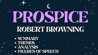 Prospice by Robert Browning Summary Themes and Analysis [upl. by Alley]