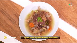 Recette  La Garbure de Bruno Solo  La Quotidienne [upl. by Ondrea117]