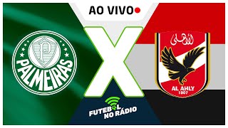 Palmeiras 2X0 Al Ahly  JOGO COMPLETO  Mundial de Clubes 2022  NARRAÇÃO L [upl. by Atnauq]