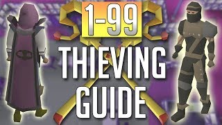 OSRS InDepth FULL 199 THIEVING Guide Best Methods [upl. by Fritze]