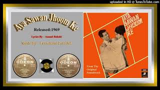 Rama Duhai  Lata Mangeshkar  Laxmikant Pyarelal  Aya Sawan Jhoom Ke 1969  Vinyl 320k  Ost [upl. by Adnesor]