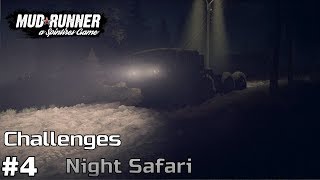 Night Safari  Spintires Mud Runner Challenges ep4 [upl. by Eremahs66]