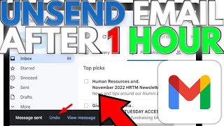 How To Unsend Mail In Gmail After 1 Hour Updated [upl. by Ahsiket]