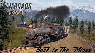 Railroads Online Back to the Mines [upl. by Annairb]