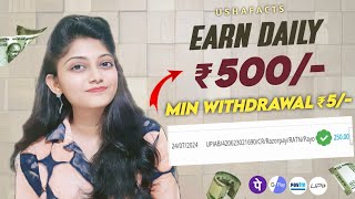 🔴 DAILY  500 🔥 New Earning App  Gpay Phonepe Paytm 💚 Min Withdraw  5 😍 [upl. by Healion936]