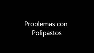 Problemas con Polipastos [upl. by Anaidirib]