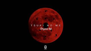 Tsuki No Me  Psyco M  English Lyrics [upl. by Zerep987]