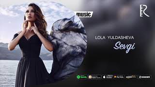 Lola Yuldasheva  Sevgi Official music [upl. by Hulbert]