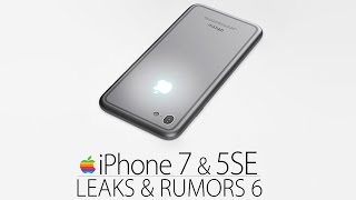 iPhone 7 amp 5SE  Leaks amp Rumors Part 6 [upl. by Nickola]