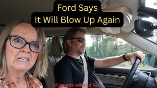 Ford Says It Will Blow Up Again  Still No Fix for our F350 Super Duty Air Conditioning [upl. by O'Meara]