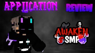 AWAKEN SMP APPLICATION REVIEW [upl. by Norb136]