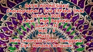 BATIK DAY  BATIK INDONESIAKU LINE DANCE  CHOREO BY EVIE EFFENDI INA  RosesLineDance [upl. by Alael]