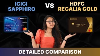 ICICI Sapphiro vs HDFC Regalia Gold Credit Card  Detailed Comparison [upl. by Niro722]