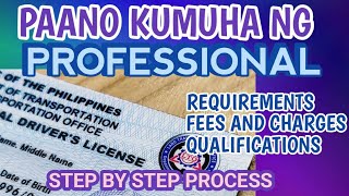 Paano Kumuha ng Professional Drivers License 2024 NonProfessional to Professional Drivers License [upl. by Elyak]