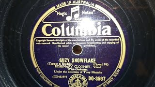 Suzy Snowflake Rosemary Clooney Christmas Columbia 78rpm Record from 1953 [upl. by Rizan]