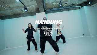 Ycee Ft Maleek Berry amp JMulla– Juice Remixㅣ CHOREO BY NAYOUNG T 마포댄스학원 [upl. by Elletsyrk]