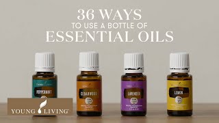 36 Ways to Use Essential Oils  Young Living [upl. by Northey600]