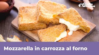 MOZZARELLA IN CARROZZA AL FORNO versione light croccante e gustosa [upl. by Nuahs]