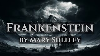 Frankenstein  by Mary Shelley  Full Audiobook [upl. by Ical62]