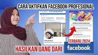 CARA HASILKAN UANG DARI FACEBOOK  CARA AKTIFKAN FACEBOOK PROFESIONAL CARA DAFTAR FB PRO [upl. by Modeerf]