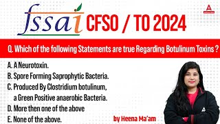 FSSAI CFSOTO 2024  Which of the following Statements are true Regarding Botulinum Toxins [upl. by Bolton835]