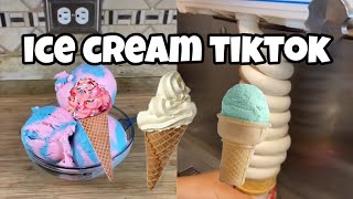 Ice Cream Tiktoks  Compilation [upl. by Mena]