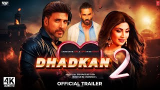 Dhadkan 2  Official Trailer  Announcement  Akshay Kumar  Shilpa Shetty  Sunil Shetty [upl. by Ursal808]