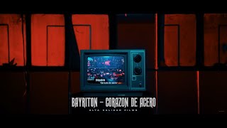 BAYRITON  CORAZON DE ACERO VIDEO OFICIAL [upl. by Yarahs628]