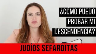 SEFARDÍES ¿Cómo demostrar que eres descendiente de Judío [upl. by Eural]