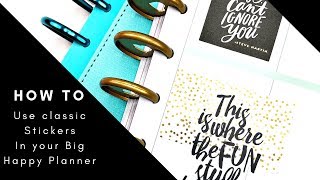 How to use Classic Sized Stickers in your Big Happy Planner [upl. by Quigley]