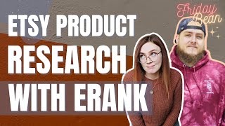 How to do Etsy Product Research using eRank  The Friday Bean Coffee Meet [upl. by Amaleta]