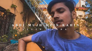 Abhi Mujh Mein Kahin  Agneepath  Short cover by Ayush Panda [upl. by Marelda]