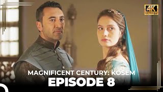 Magnificent Century Kosem Episode 8 English Subtitle 4K [upl. by Eulalia417]