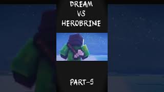 DREAM VS HEROBRINE [upl. by Ahsienal614]