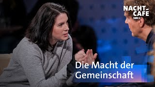 Die Macht der Gemeinschaft  SWR Nachtcafé [upl. by Akiehsat]