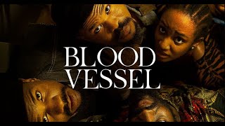 Blood Vessel 2023  Official Trailer [upl. by Hedveh]