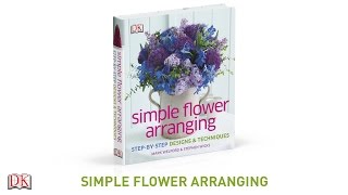 Simple Flower Arranging Book Trailer [upl. by Dixon]