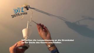 Lampenfassung an der Decke anschließen  Decken Lampe anschließen  E27 Lampe verkabeln [upl. by Nirtiac]