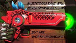 Multitools That Will Never Spawn As S Class But Are Worth Upgrading [upl. by Eads]