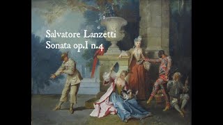 Salvatore Lanzetti Sonata opI n4 [upl. by Leahicm]