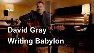 David Gray – Writing Babylon [upl. by Mcgraw]