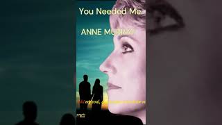 You Needed Me  Anne Murray Greatest Hits [upl. by Guss948]