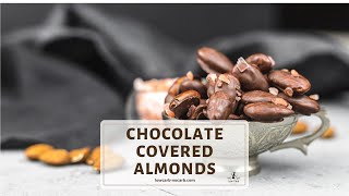 Chocolate Covered Almonds Recipe [upl. by Ernesto261]