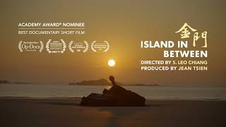 Island In Between  Trailer An Oscar Nominated Documentary Short film [upl. by Sternlight]