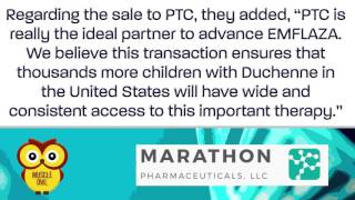 Marathon Pharmaceuticals Sells Deflazacort Drug to PTC Therapeutics [upl. by Elay365]