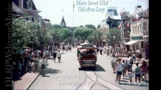 Disneyland Park Old Area Loop  Main Street USA [upl. by Erdua]