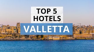 Top 5 Hotels in Valletta Best Hotel Recommendations [upl. by Koball179]