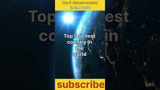 Top 5 richest country in the world 🌎 facts world history education [upl. by Norrad]