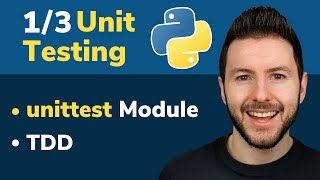 13 Unit Testing in Python TDD and unittest Module to Test Your Python Code [upl. by Derina]